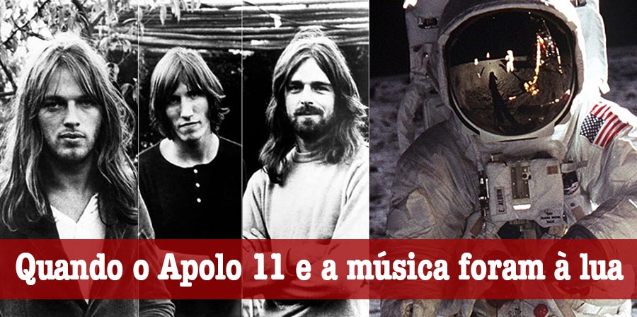 Apolo 11 e os Pink Floyd