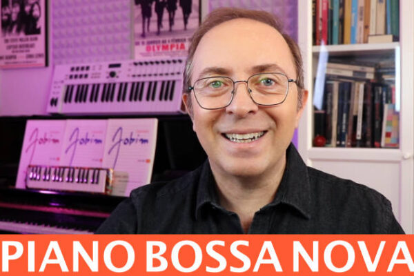 Piano Bossa Nova Curso Online