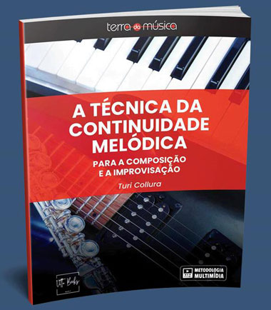 A técnica da continuidade melódica - PDF DOWNLOAD - Por Turi Collura