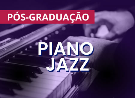 Pós-Graduação em Piano JAZZ reconhecida pelo MEC