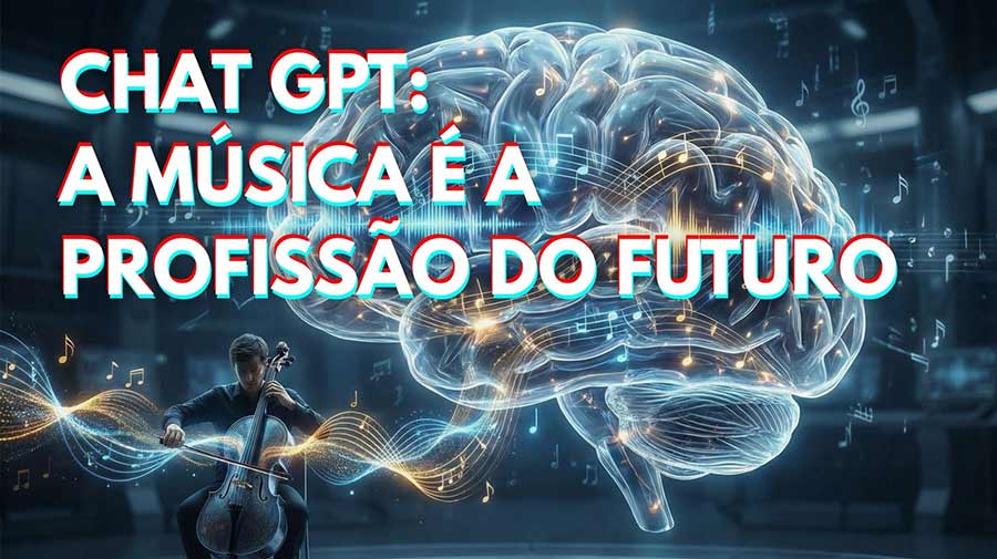 Chat GPT: A máChat GPT: A música é a profissão do futuro