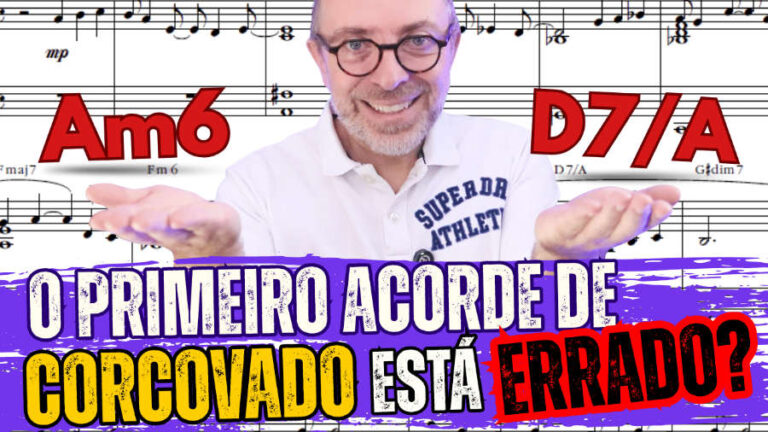 Corcovado: o 1º acorde é Am6 ou D7/A? Entenda